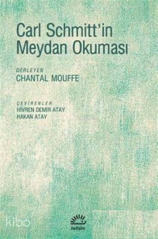 Carl Schmitt in Meydan Okuması
