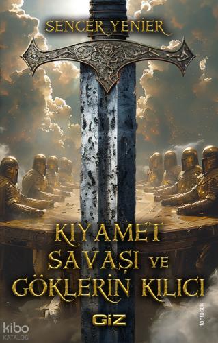 Kıyamet Savaşı ve Göklerin Kılıcı