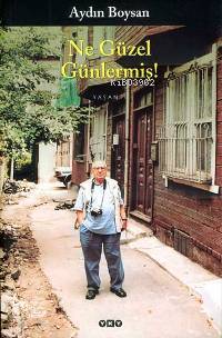 Ne Güzel Günlermiş