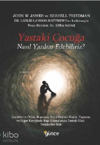 Yastaki Çocuğa Nasıl Yardım Edebiliriz