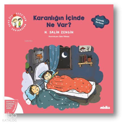 Çıtı ile Pıtı nın Maceraları Karanlığın İçinde Ne Var