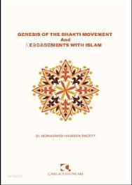 Genesis of the Bhakti Movement and Engagements with Islam