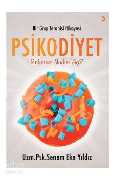 Psikodiyet Bir Grup Terapisi Hikayesi