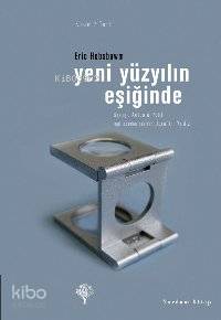 YENİ YÜZYILIN EŞİĞİNDE