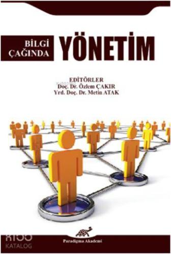Bilgi Çağinda Yönetim