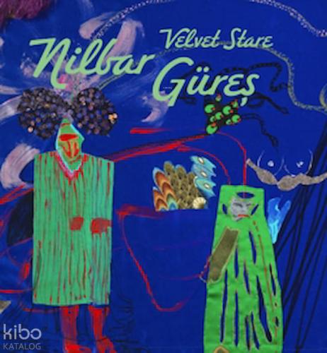 Nilbar Güreş Velvet Stare