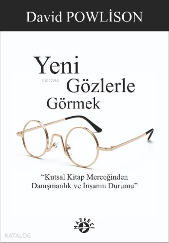 Yeni Gözlerle Görmek