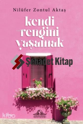 Kendi Rengini Yaşamak