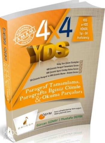 4x4 YDS Seti 2 Kitap Paragraf Tamamlama Paragrafta İlgisiz Cümle ve Okuma Parçaları Pelikan Yayınları