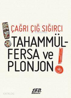 Tahammülfersa ve Plonjon