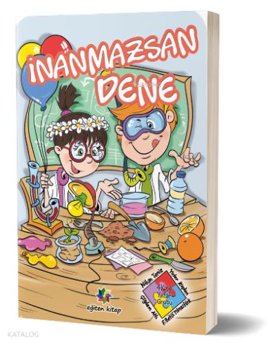 İnanmazsan Dene