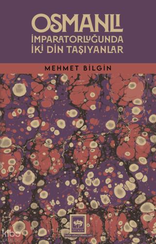 Osmanlı İmparatorluğunda İki Din Taşıyanlar