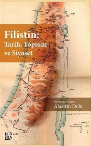 Filistin Tarih Toplum ve Siyaset