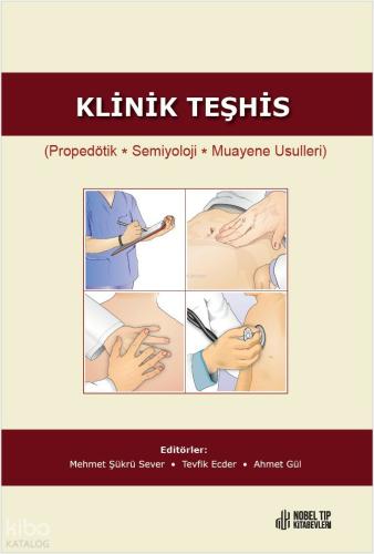Klinik Teşhis Propedötik Semiyoloji Muayene Usulleri 2 Baskı