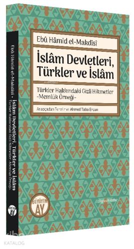 İslam Devletleri Türkler ve İslam