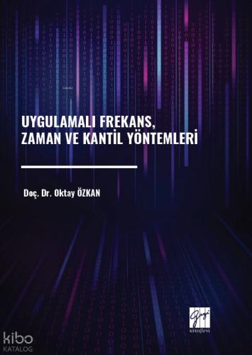 Uygulamalı Frekans Zaman ve Kantil Yöntemleri