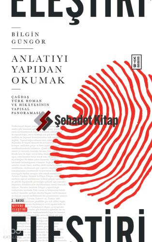 Anlatıyı Yapıdan Okumak