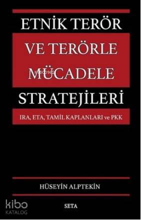 Etnik Terör ve Terörle Mücadele Stratejileri