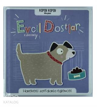 Kıpır Kıpır Kitaplar Evcil Dostlar