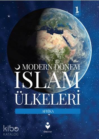 Modern Dönem İslam Ülkeleri 3 Cilt
