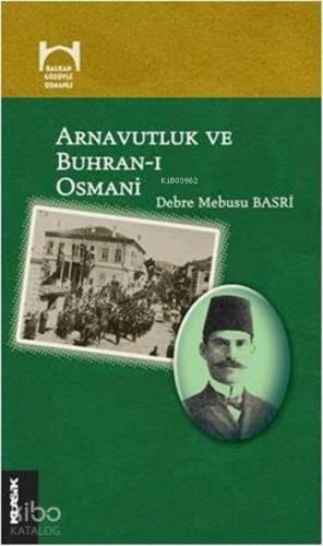 Arnavutluk ve Buhran ı Osmani