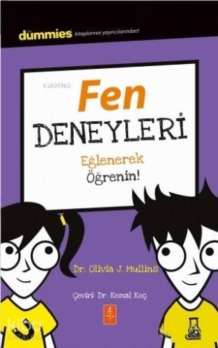 FEN DENEYLERİ Dummies Junior Eğlenerek Öğrenin Experimenting with Science