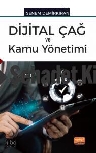 Dijital Çağ ve Kamu Yönetimi
