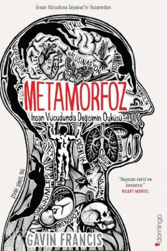 Metamorfoz İnsan Vücudunda Değişimin Öyküsü