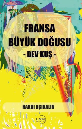 Fransa Büyük Doğusu Dev Kuş
