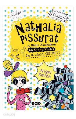 Nathalia Pissurat ve Bütün Zamanların En Utanç Verici Seyahati 2