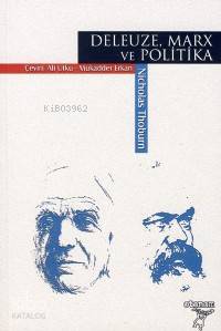 Deleuze Marx ve Politika