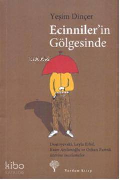 Ecinniler in Gölgesinde