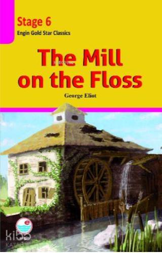 The Mill on the Floss Stage 6