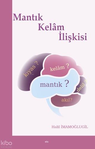 Mantık Kelam İlişkisi