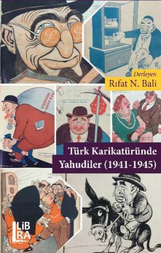 Türk Karikatüründe Yahudiler 1941 1945