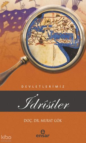 İdrisiler Devletlerimiz 25