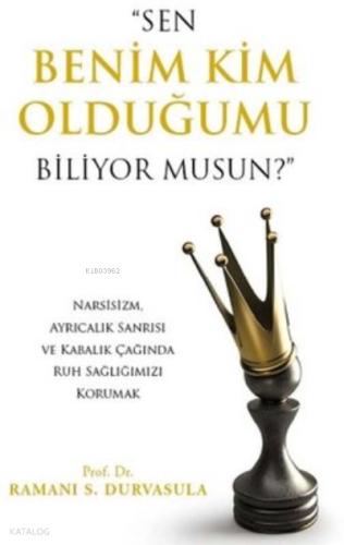 Sen Benim Kim Olduğumu Biliyor musun