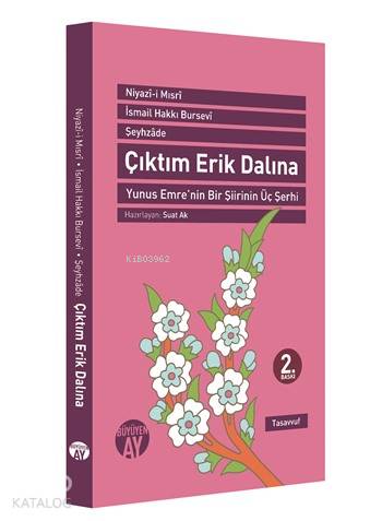 Çıktım Erik Dalına