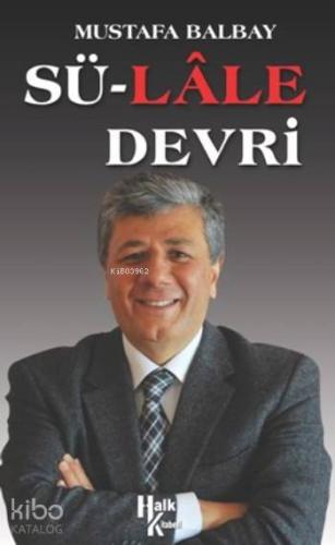 Sü Lale Devrİ