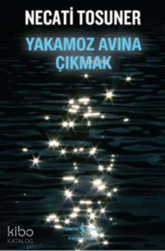 Yakamoz Avına Çıkmak