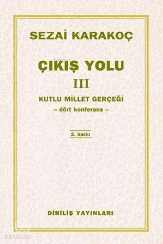 Çıkış Yolu 3 Kutlu Millet Gerçeği