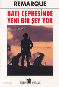 Garp Cephesinde Yeni Bir Şey Yok