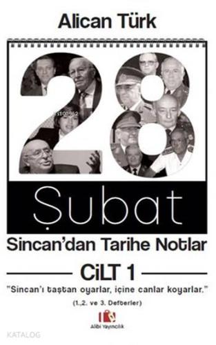 28 Şubat Sincan dan Tarihe Notlar Cilt 1 2