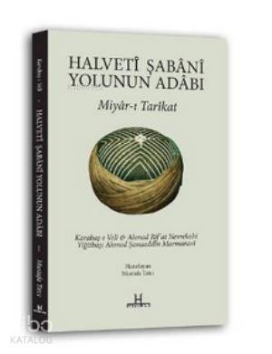 Halveti Şabani Yolunun Adabı