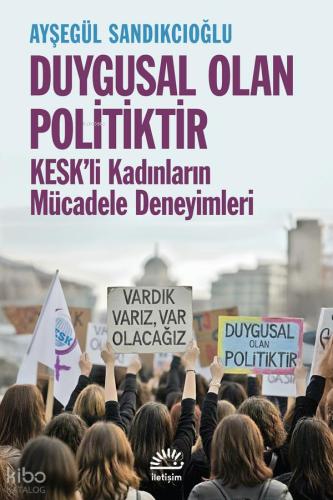Duygusal Olan Politiktir