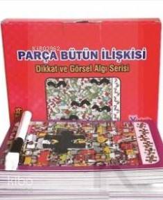 Parça Bütün İlişkisi Dikkat ve Görsel Algı Serisi