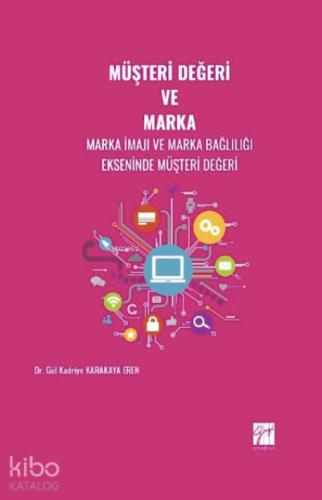 Müşteri Değeri ve Marka