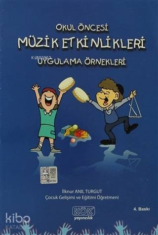 Okul Öncesi Müzik Etkinlikleri Uygulama Örnekleri