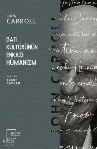 Batı Kültürünün Enkazı Hümanizm