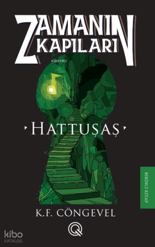 Zamanın Kapıları 1 Hattuşaş